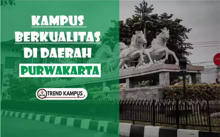 Kampus di Purwakarta dengan Kualitas Bagus