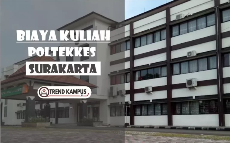 Biaya Kuliah Poltekkes Surakarta