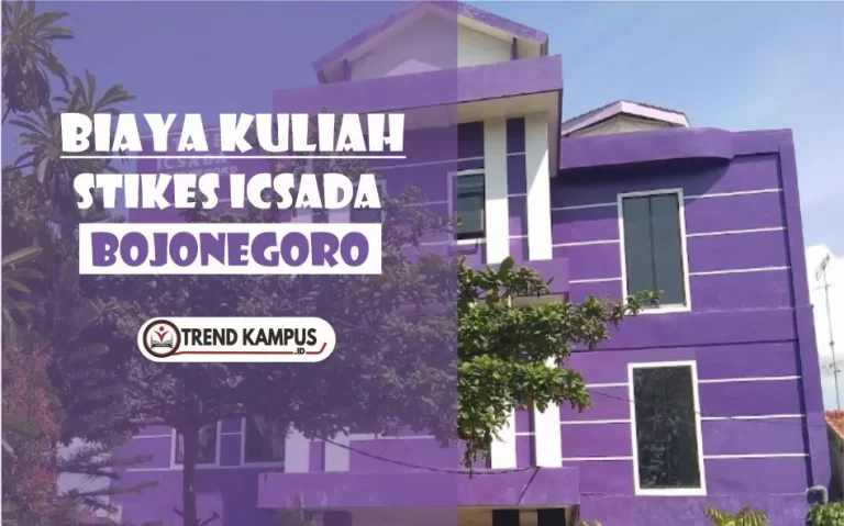 Biaya Kuliah STIKES Icsada Bojonegoro