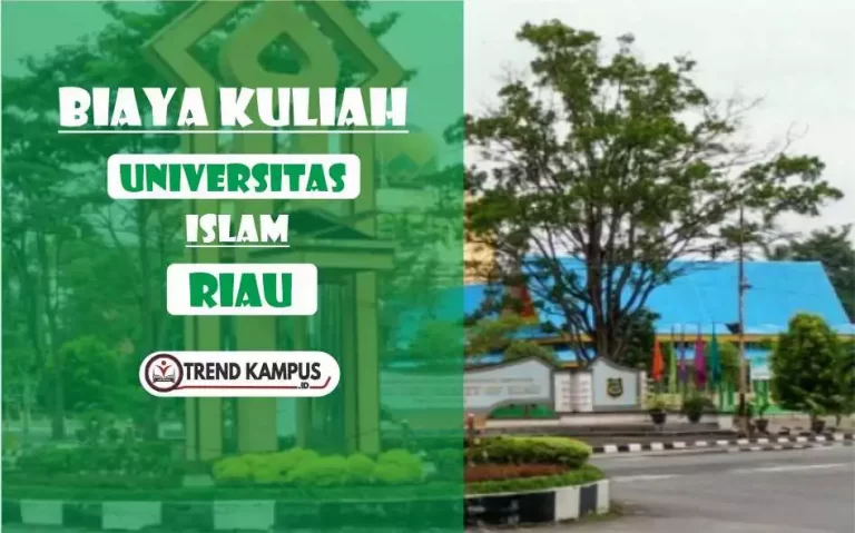 Biaya Kuliah Universitas Islam Riau