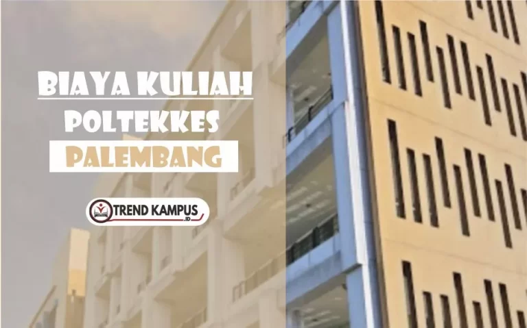 Biaya Kuliah Poltekkes Palembang