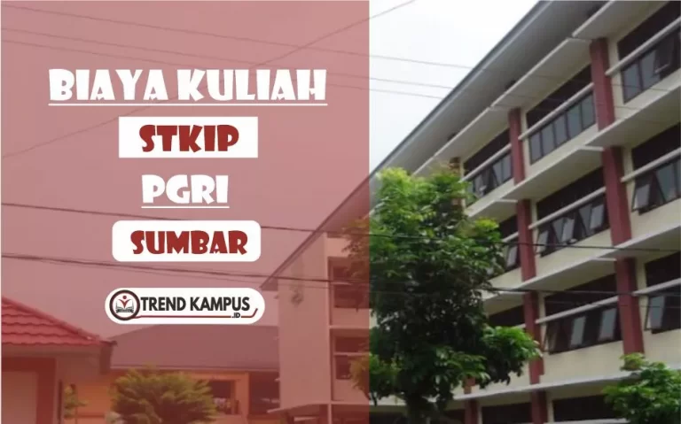 Biaya Kuliah STKIP PGRI Sumbar