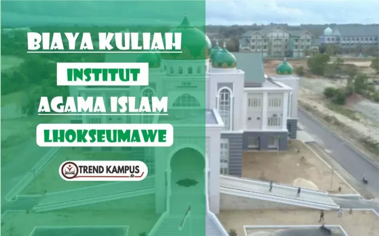Biaya Kuliah IAIN Lhokseumawe