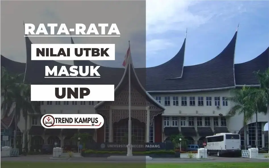 Nilai UTBK Masuk UNP