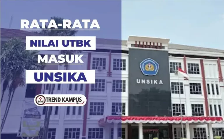 Nilai UTBK Masuk UNSIKA