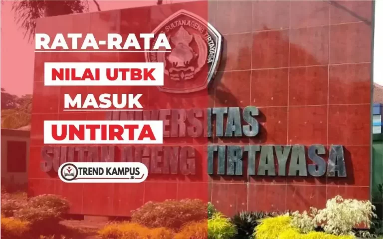 Nilai UTBK Masuk UNTIRTA