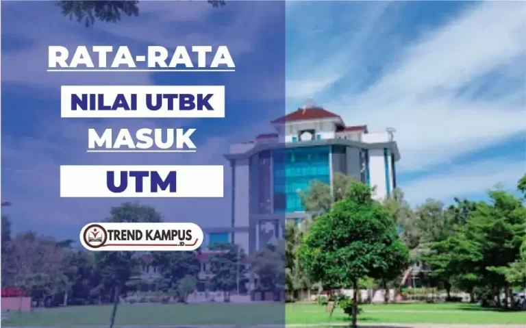 Nilai UTBK Masuk UTM