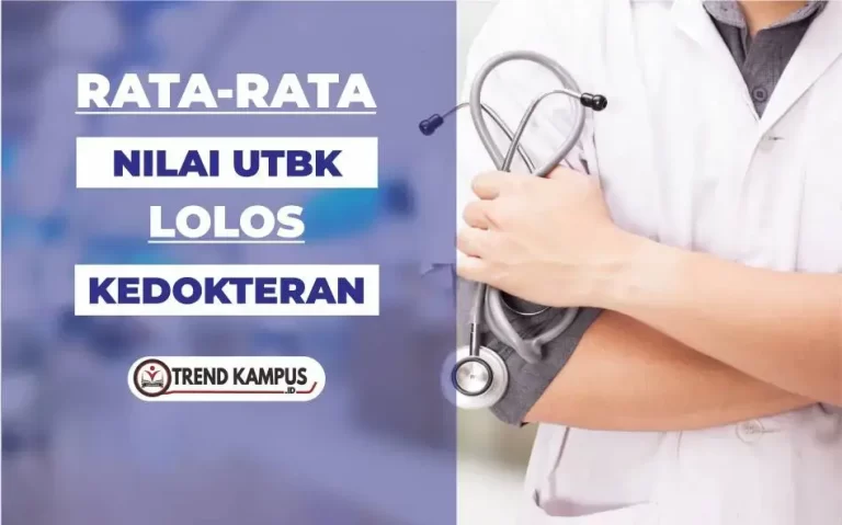 Nilai Minimal Lolos Fakultas Kedokteran